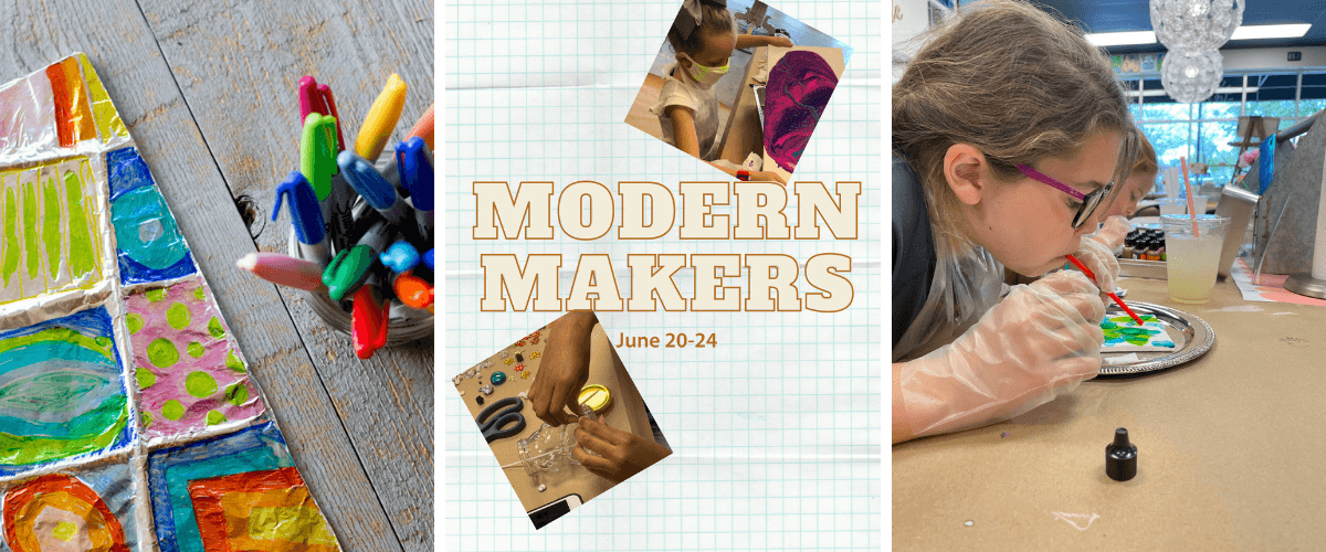 Modern Maker Summer Camp (6/20- 6/24)